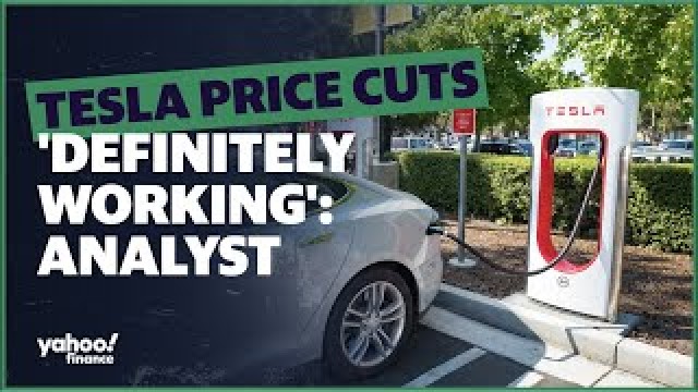 Tesla price cuts 'definitely working': Analyst